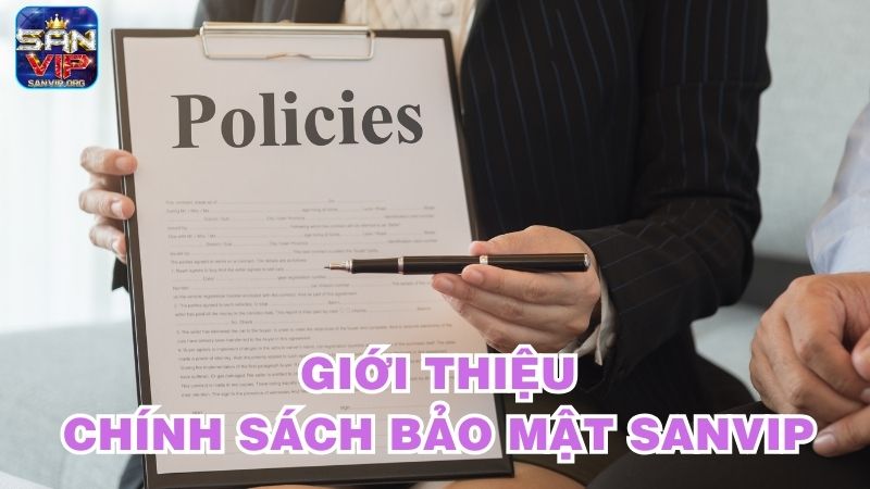 Nội dung chính sách bảo mật Sanvip cho người chơi Nội dung chính sách bảo mật Sanvip cho người chơi